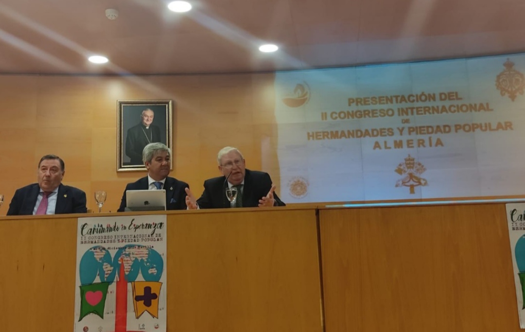 EL II CONGRESO INTERNACIONAL DE HERMANDADES Y PIEDAD POPULAR SE PRESENTA EN ALMERÍA