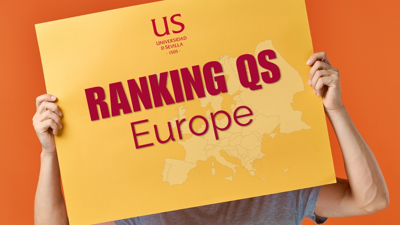 El Ranking QS Europe sitúa a la US entre las diez mejores universidades españolas y en el puesto 146 de Europa