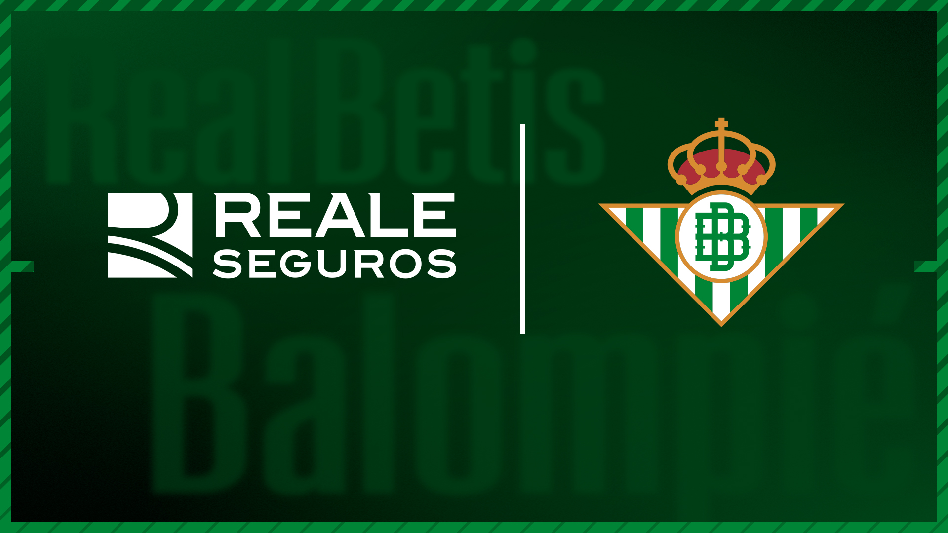 El Real Betis y Reale Seguros prolongan su vinculación una nueva temporada