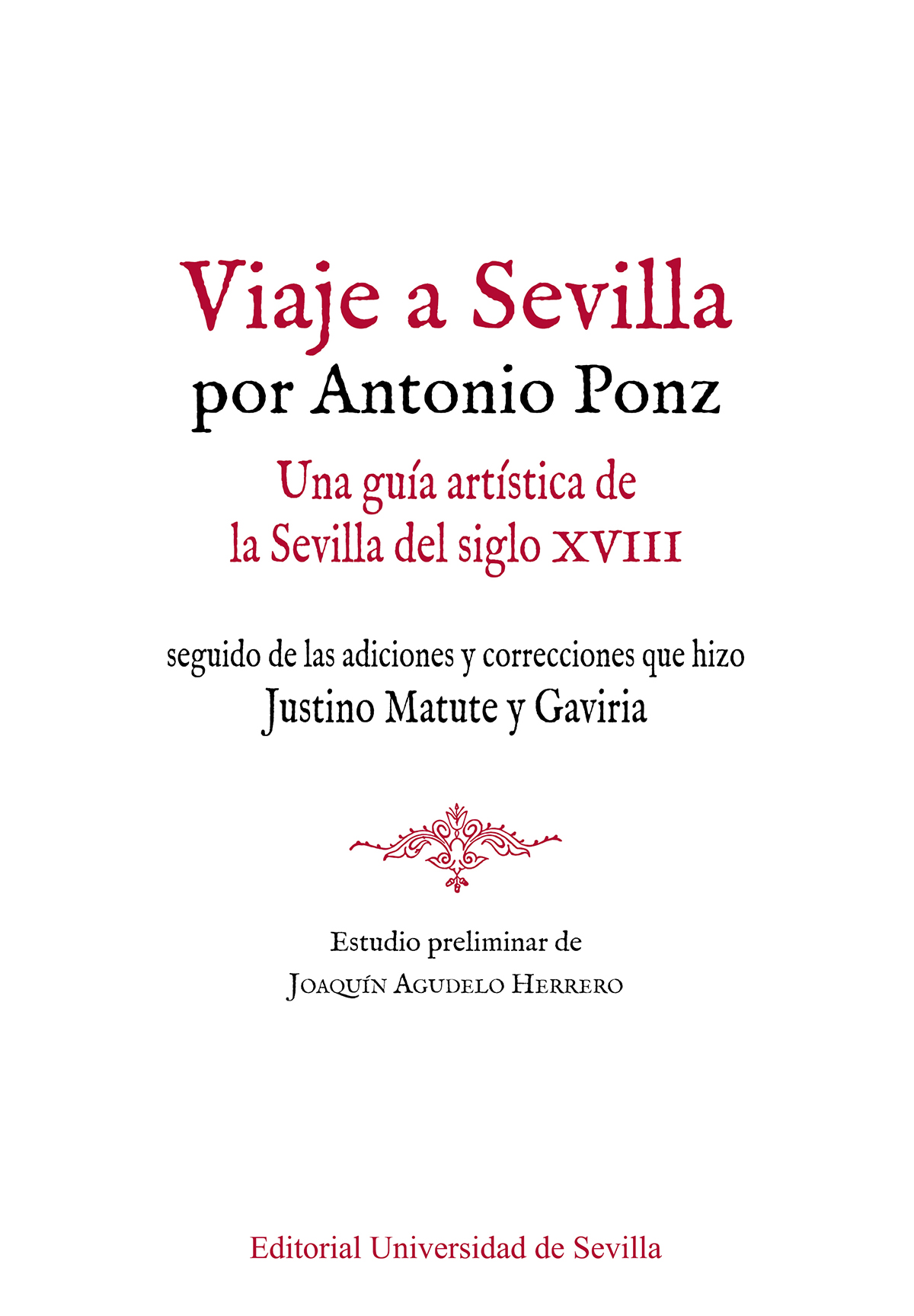La Editorial Universidad de Sevilla recopila libros de viajes sobre Sevilla con motivo de la Feria del Libro Antiguo y de Ocasión