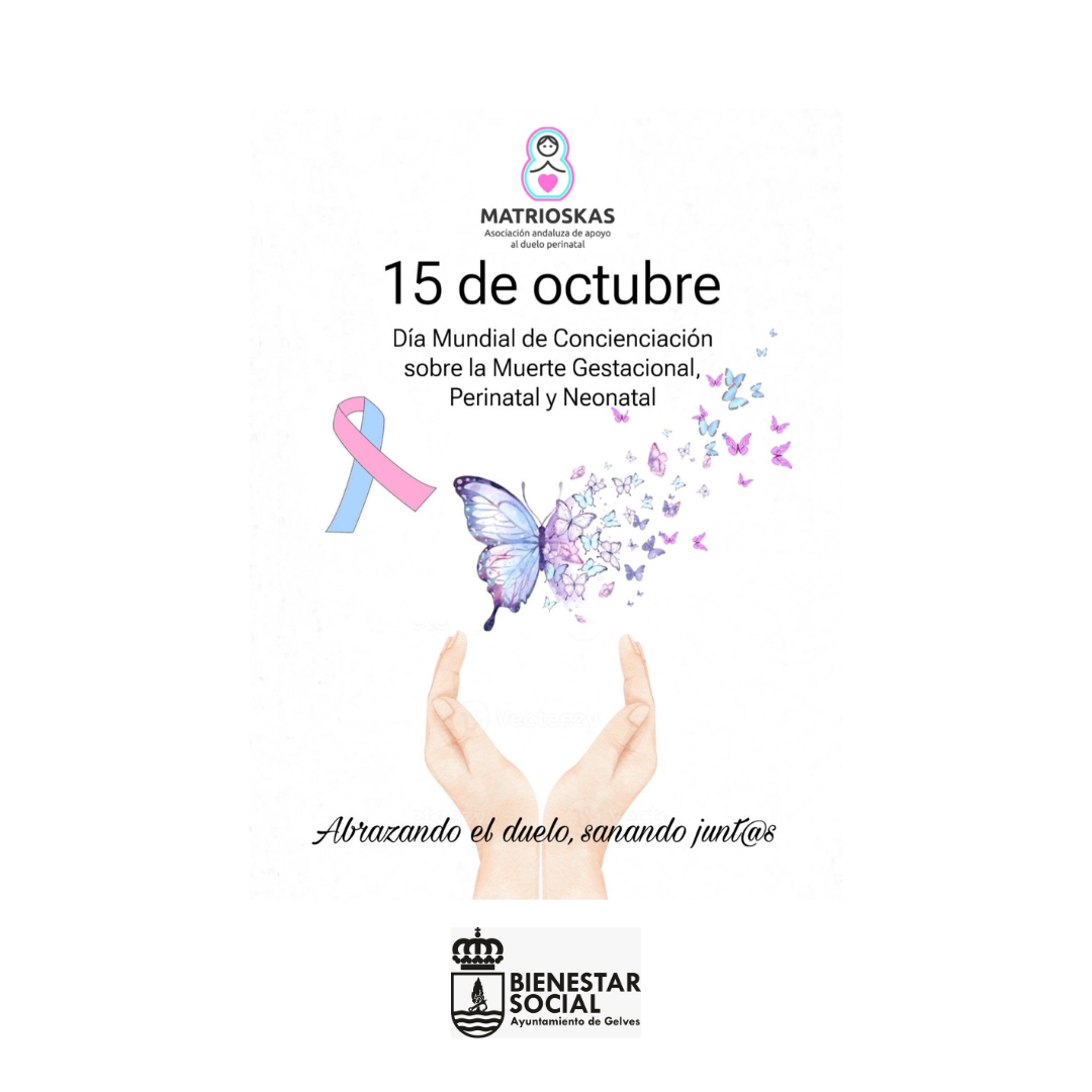 Gelves se suma al 15 de octubre, Día Mundial de Concienciación sobre Muerte Gestacional, Perinatal y Neonatal.