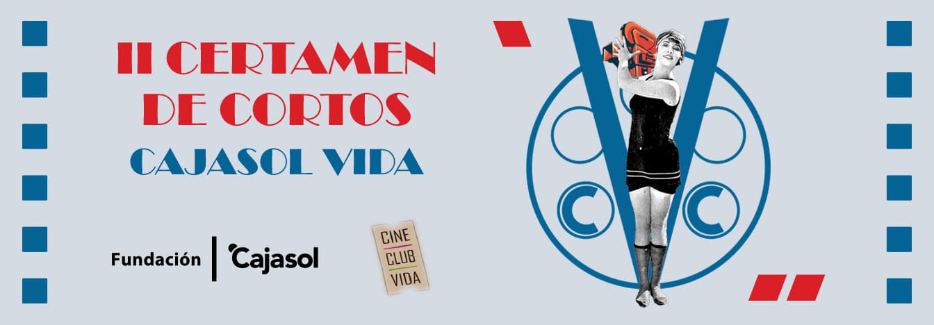 II Certamen de Cortometrajes ‘Cajasol Vida’