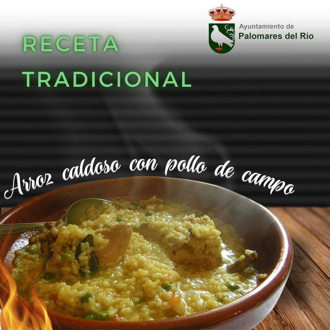 Arroz Caldoso con Pollo de Campo: Tradición y Sabor de Palomares del Río