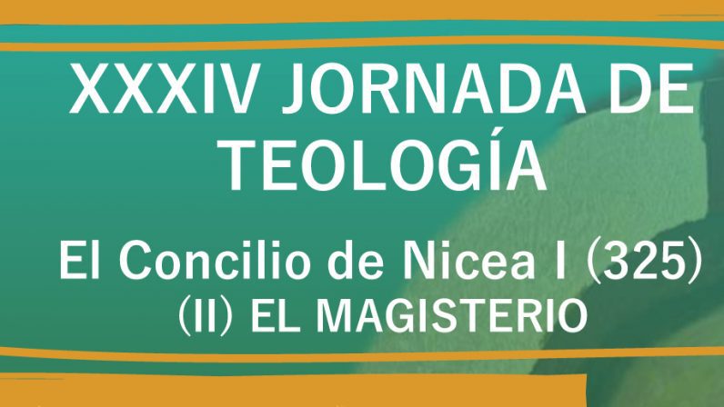 La Jornada de Teología profundiza en el primer Concilio de Nicea con motivo del 1.700 aniversario de su celebración