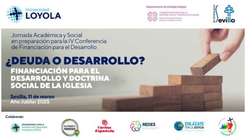 Sevilla acoge la Jornada ‘¿Deuda o desarrollo? Financiación para el desarrollo y la Doctrina Social de la Iglesia’