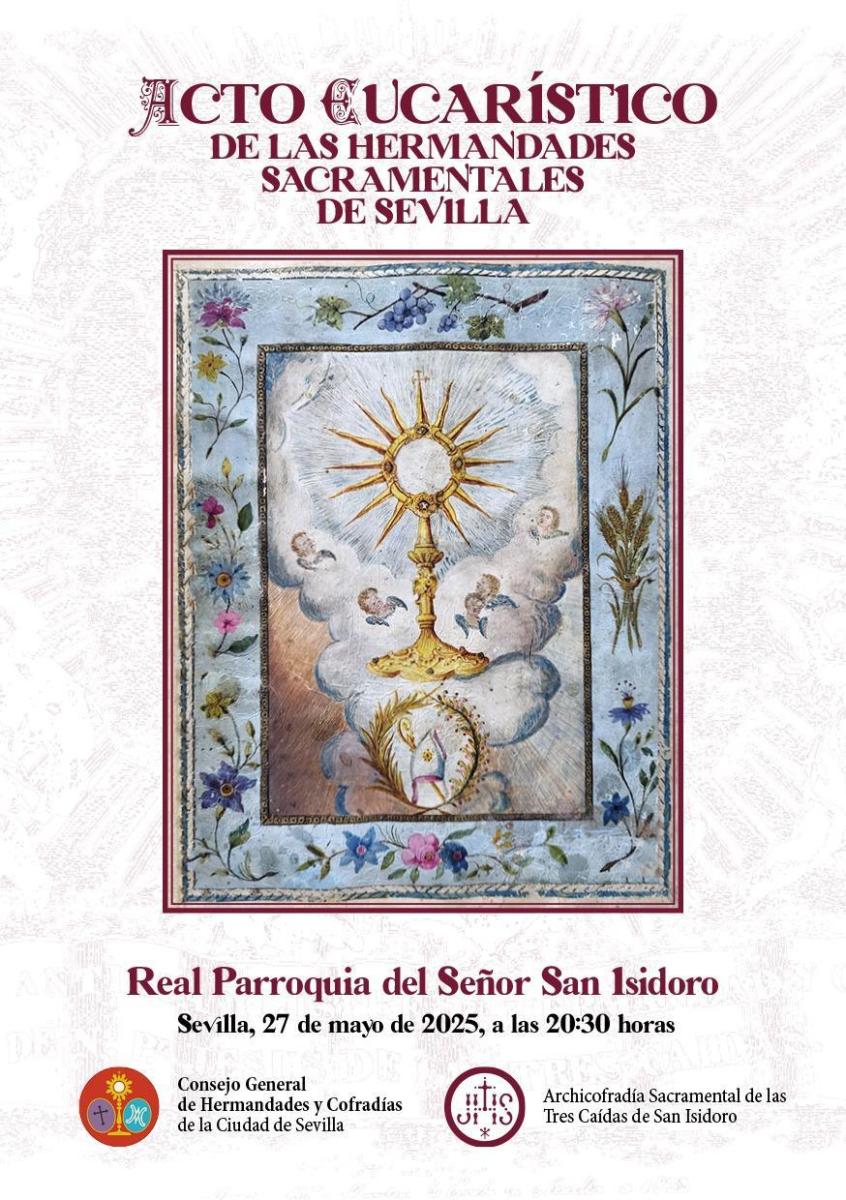 SAN ISIDORO ACOGE EL PRÓXIMO MARTES EL ACTO EUCARÍSTICO DE LAS HERMANDADES SACRAMENTALES