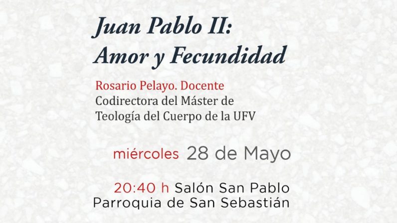 La Parroquia de San Sebastián acogerá una conferencia sobre el amor y la fecundidad