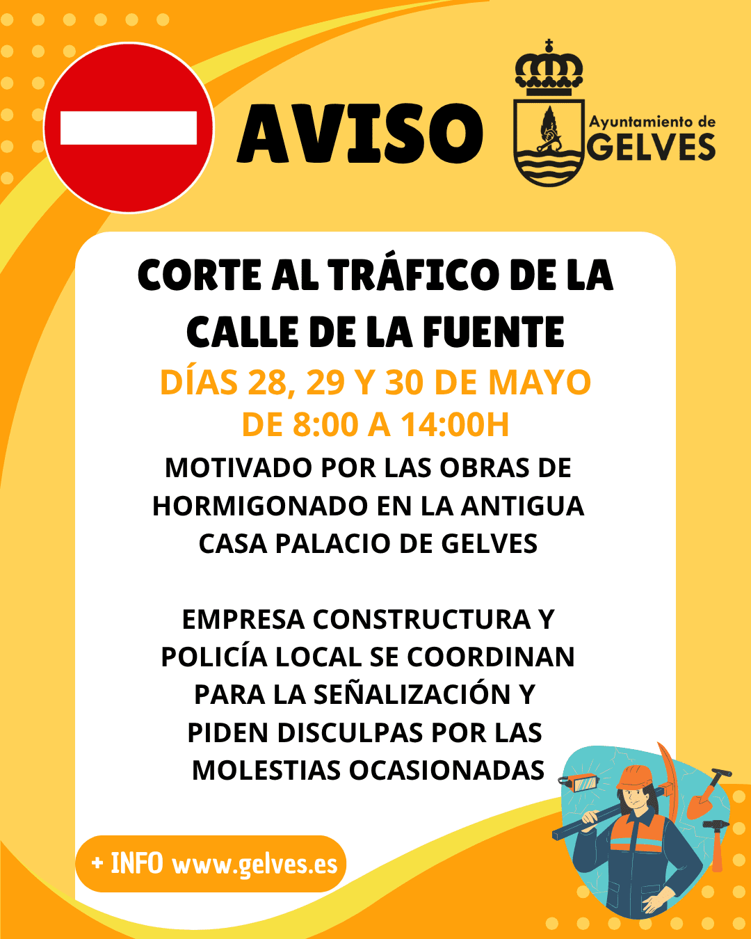 Corte de la Calle de la Fuente los días 28, 29 y 30 de mayo de 8:00 a 14:00h