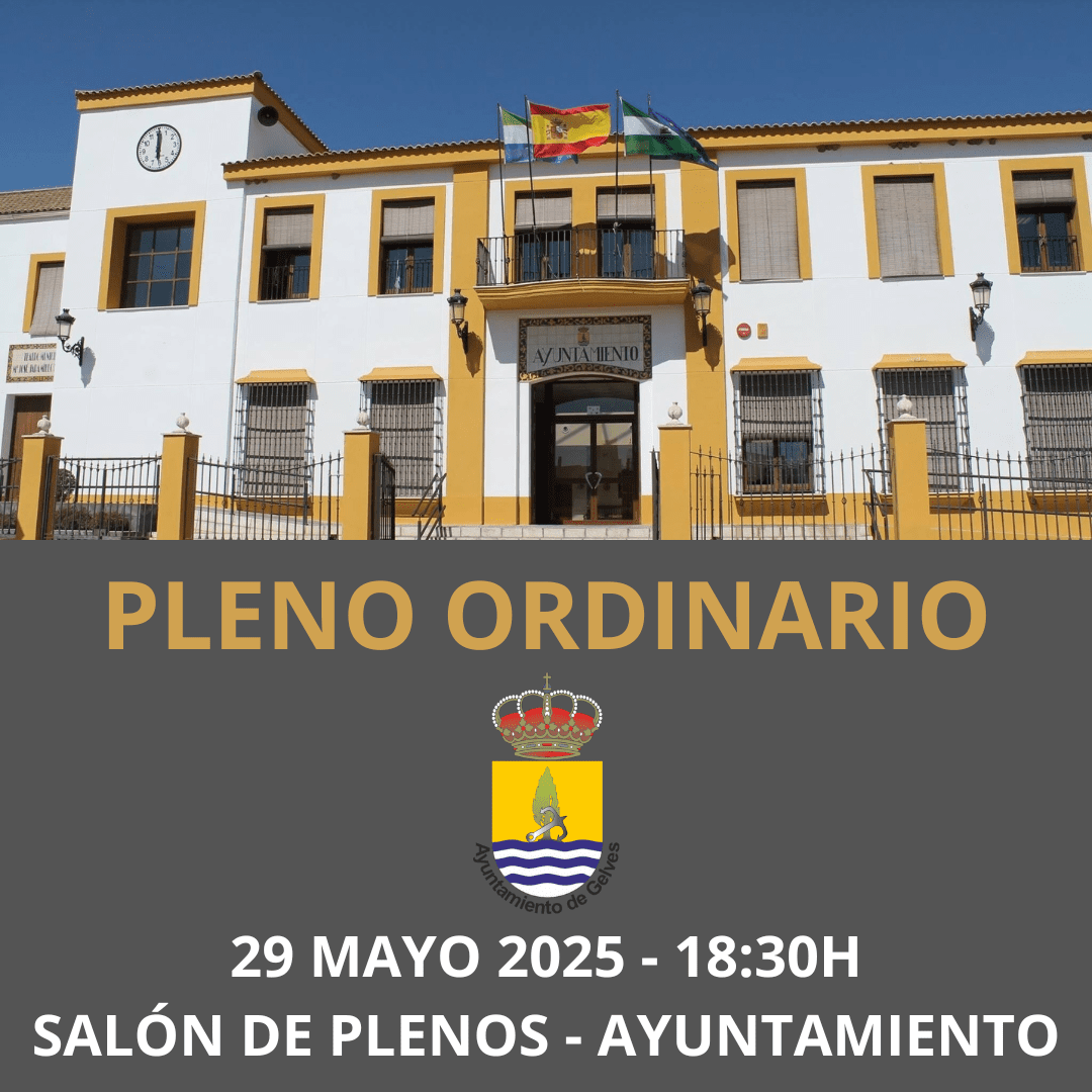 El Ayuntamiento de Gelves celebrará sesión plenaria de carácter ordinario hoy jueves 29 de mayo