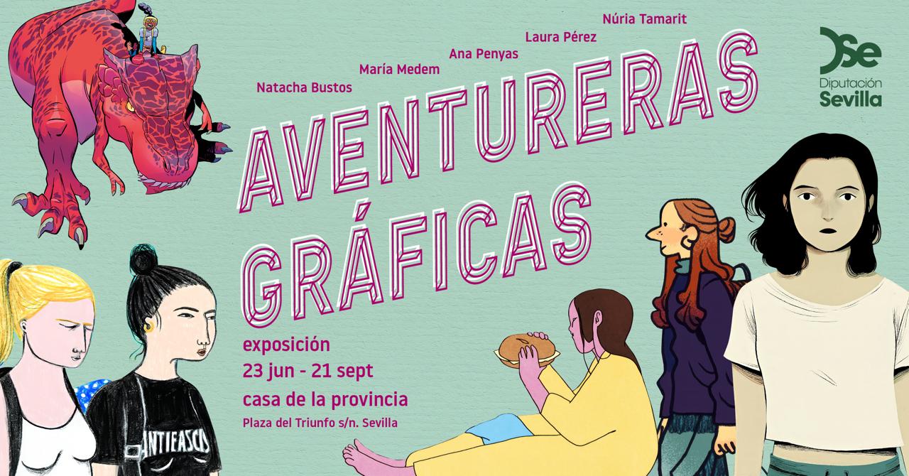 Natacha Bustos, María Medem, Ana Penyas, Laura Álvarez y Nuria Tamarit, protagonizan ‘Aventureras gráficas’, nueva apuesta por el cómic de la Diputación de Sevilla