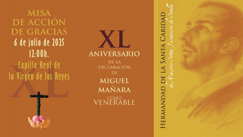 La Santa Caridad celebra el 40º aniversario de la declaración de las virtudes heroicas de Miguel de Mañara