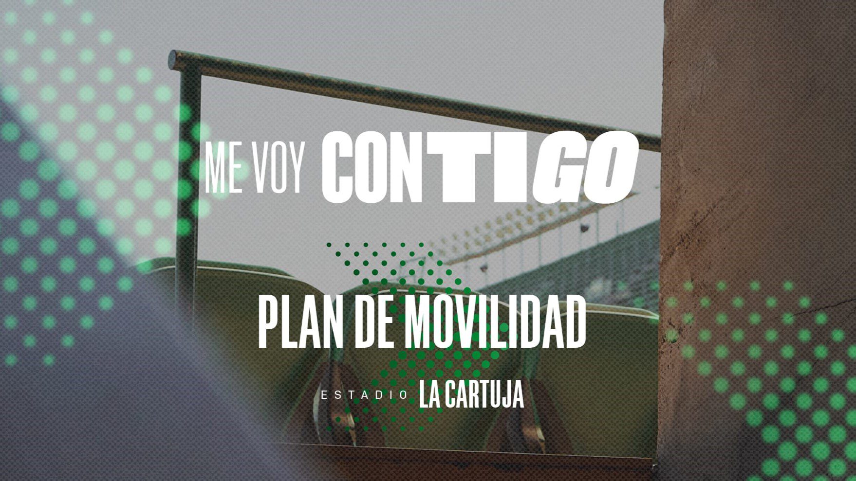El Real Betis lanza una plataforma informativa sobre el Plan de Movilidad a La Cartuja