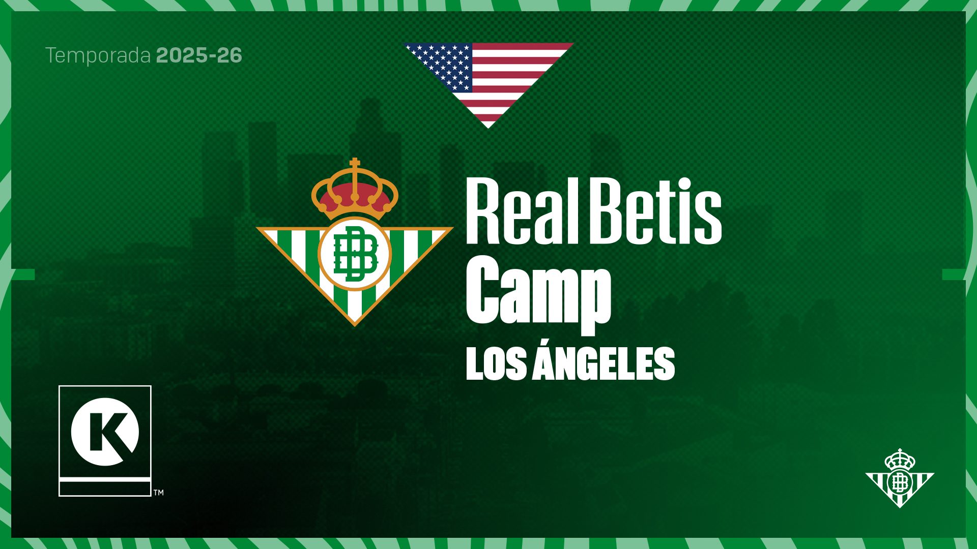 El Real Betis Balompié llega a Los Ángeles para estrenar nuevo campus