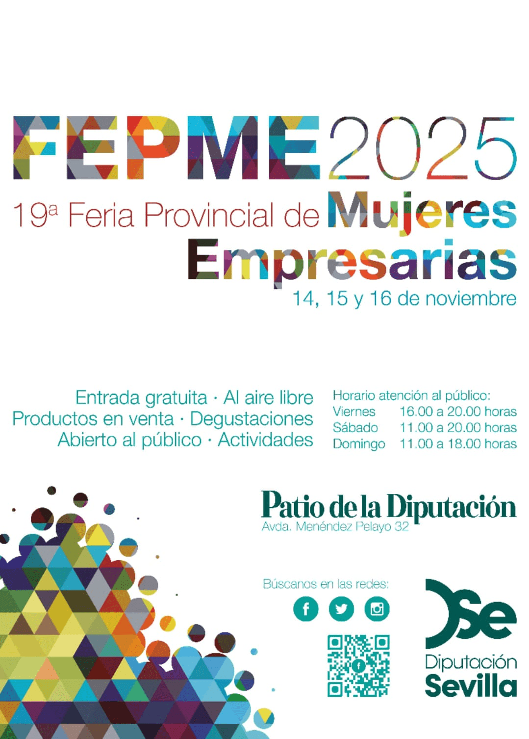 La Diputación de Sevilla, a través de su Área de Cohesión Social e Igualdad, ha abierto el plazo de inscripción para participar en la 19ª Feria Provincial de Mujeres Empresarias (FEPME) 2025 que permanecerá abierto hasta el 6 de octubre.