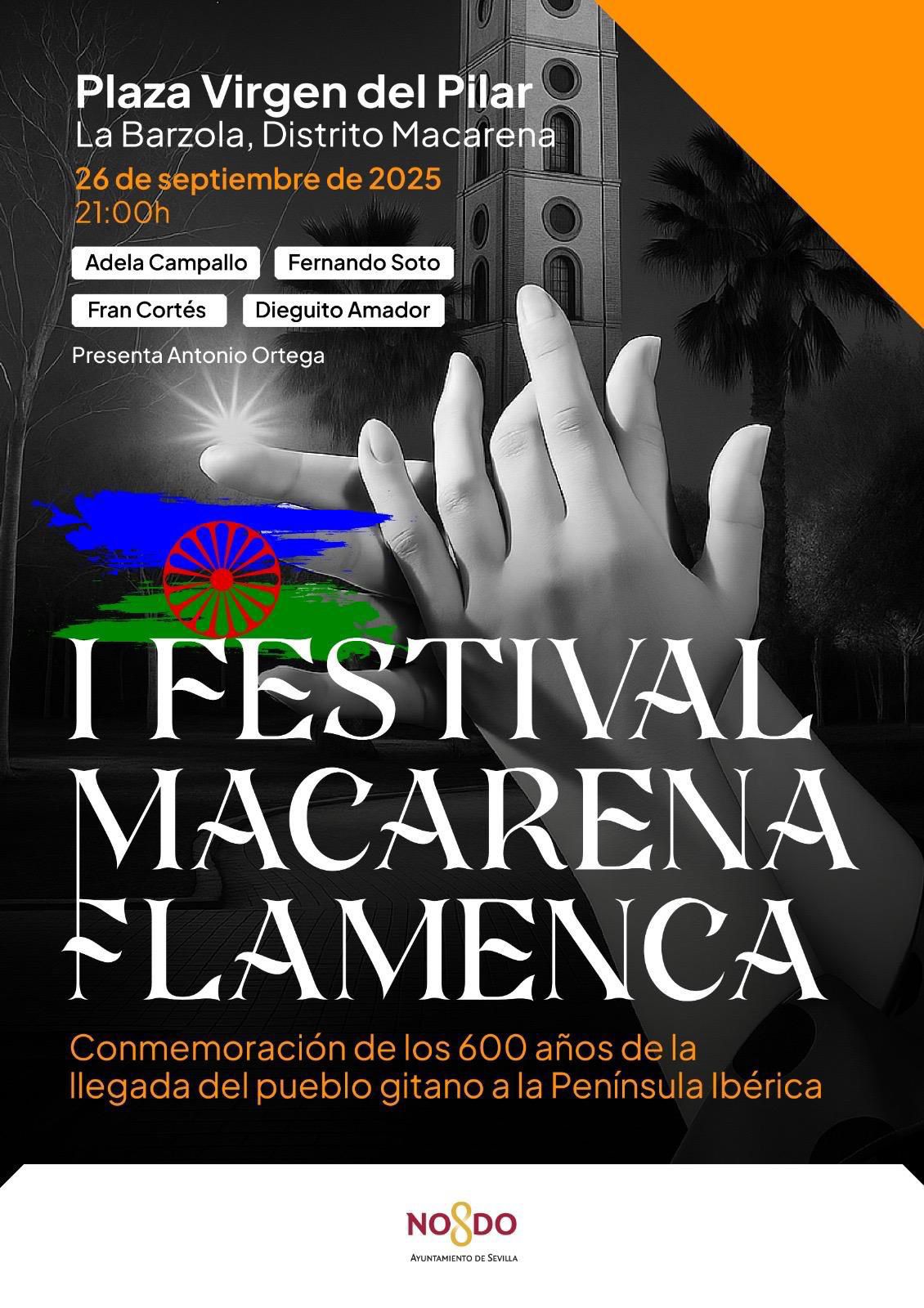 El Ayuntamiento celebra el I Festival Macarena Flamenca en conmemoración de los 600 años de la llegada del Pueblo Gitano