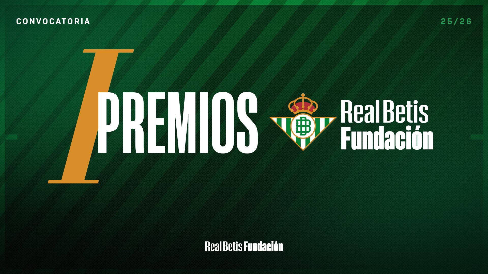 La Fundación Real Betis Balompié lanza la primera edición de sus premios en reconocimiento a organizaciones, iniciativas o personas que promuevan sus valores