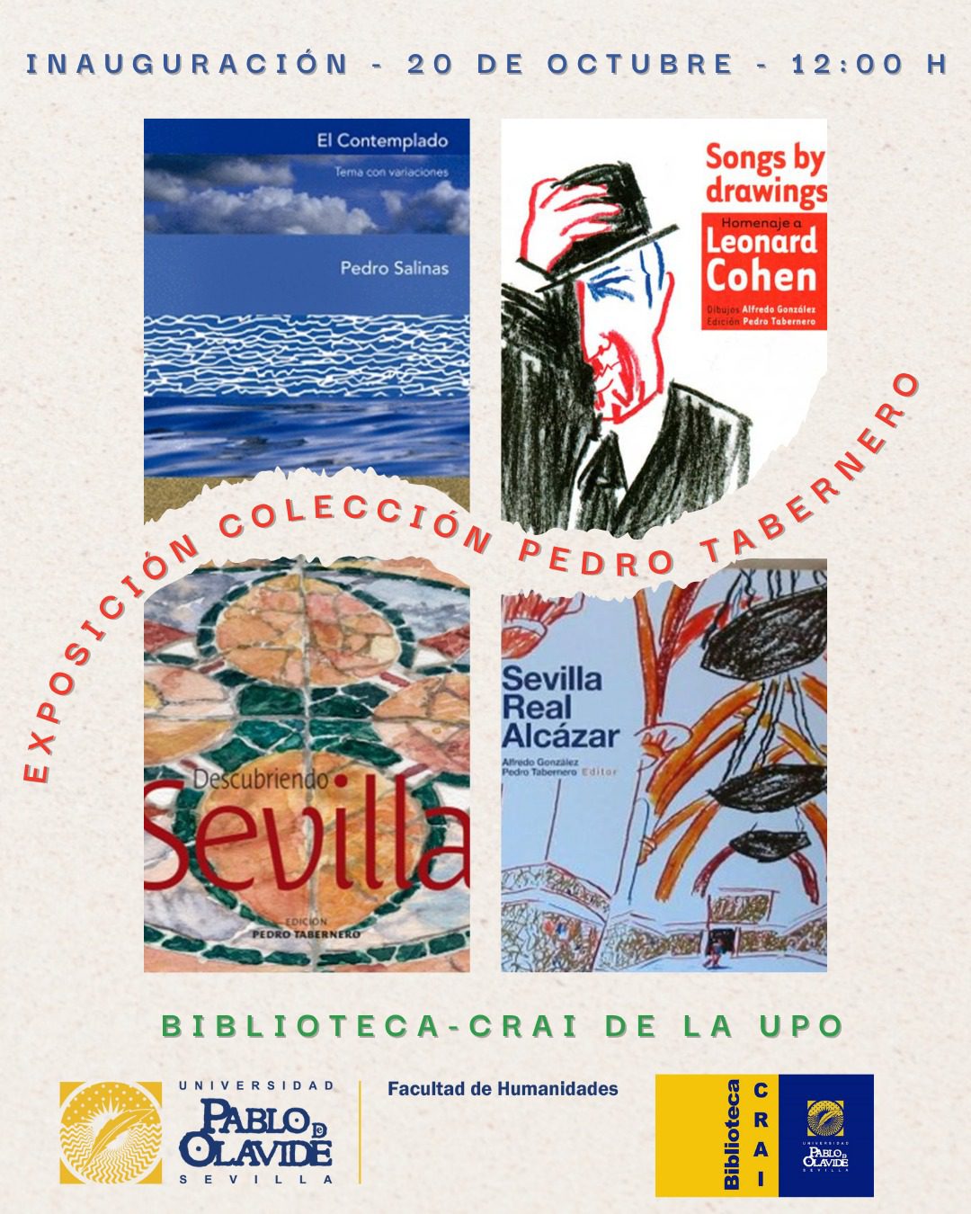 La UPO inaugura una exposición con una muestra de obras ilustradas donadas por el editor Pedro Tabernero   La ‘Colección Pedro Tabernero’ podrá visitarse hasta el 20 de noviembre en la Biblioteca-CRAI de la Universidad Pablo de Olavide