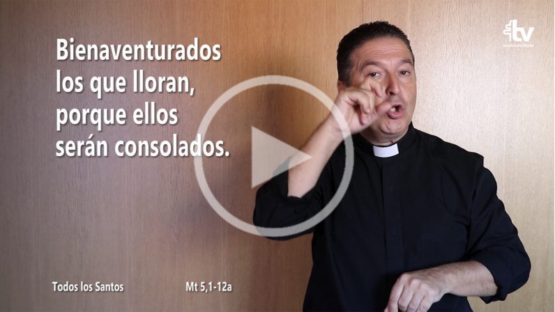 Evangelio de la Solemnidad de Todos los Santos en LSE