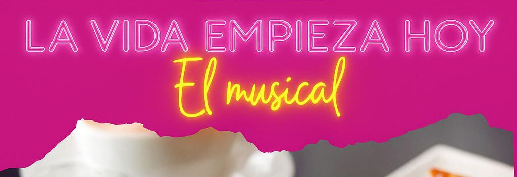 “La vida empieza hoy”