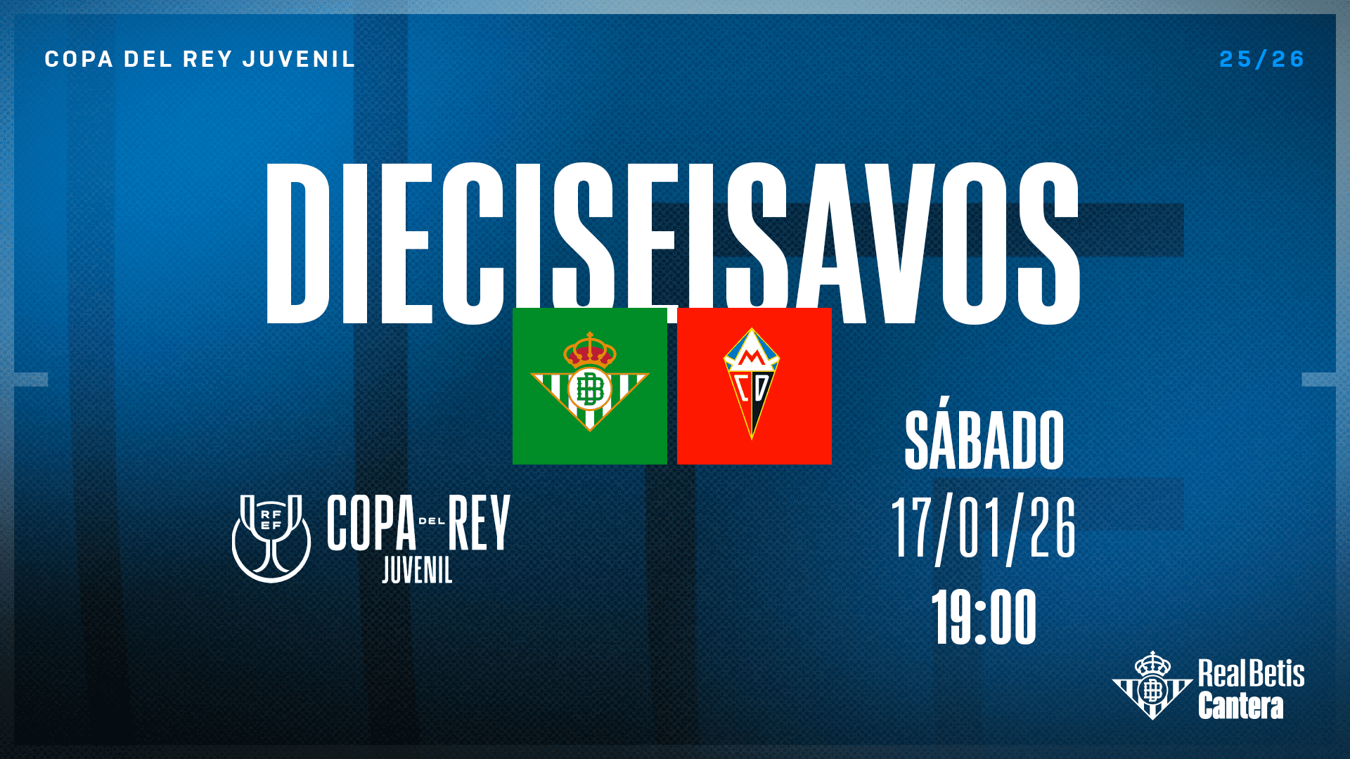 Los dieciseisavos de la Copa del Rey Juvenil, el sábado 17 de enero a las 19:00 horas