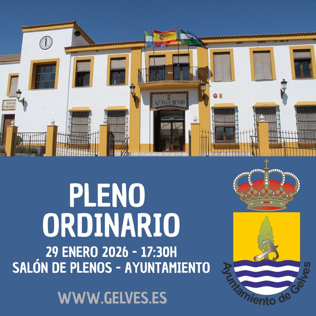 El Ayuntamiento de Gelves celebrará sesión plenaria de carácter ordinario el próximo jueves 29 de enero