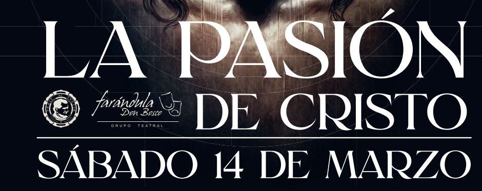 La compañía Farándula Don Bosco lleva su Gira de Cuaresma a Palomares