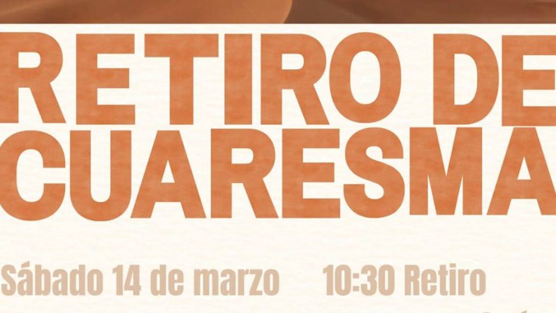 El retiro de Cuaresma para jóvenes y universitarios tendrá lugar el sábado 14 de marzo