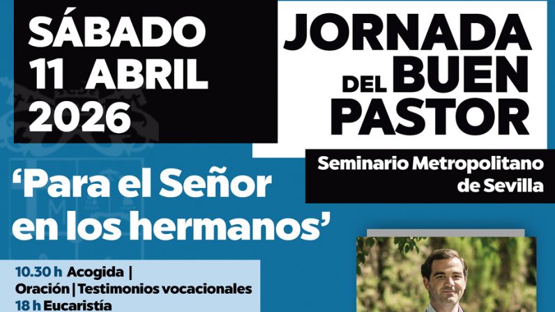 ‘Para el Señor en los hermanos’: Jornada del Buen Pastor el próximo 11 de abril