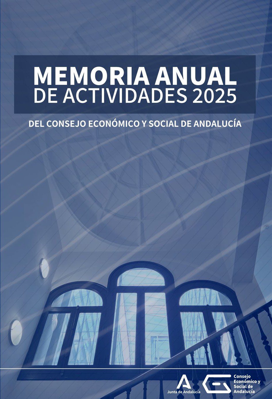 El Consejo Económico y Social de Andalucía publica su Memoria anual de Actividades 2025  ,Síguenos en:
