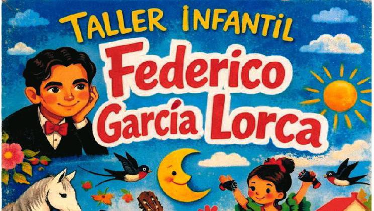 TALLER INFANTIL FEDERICO GARCÍA LORCA