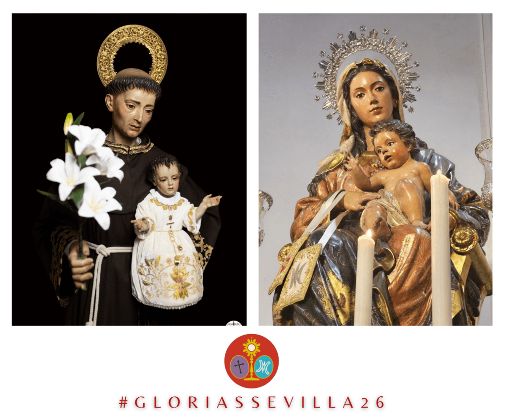 EL INMACULADO CORAZÓN DE MARÍA Y SAN ANTONIO DE PADUA PROTAGONIZAN LAS GLORIAS DE ESTE FIN DE SEMANA EN SEVILLA