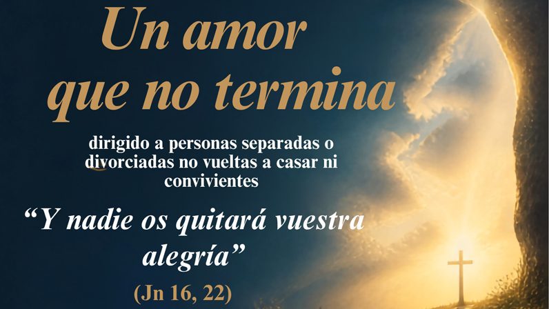 La Pastoral Familiar celebrará el encuentro anual para personas separadas o divorciadas