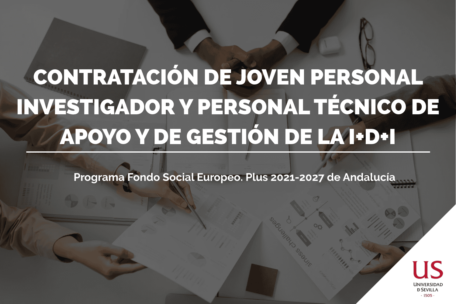 La Universidad de Sevilla convoca 10 contratos para jóvenes investigadores y personal técnico de apoyo a la I+D+i